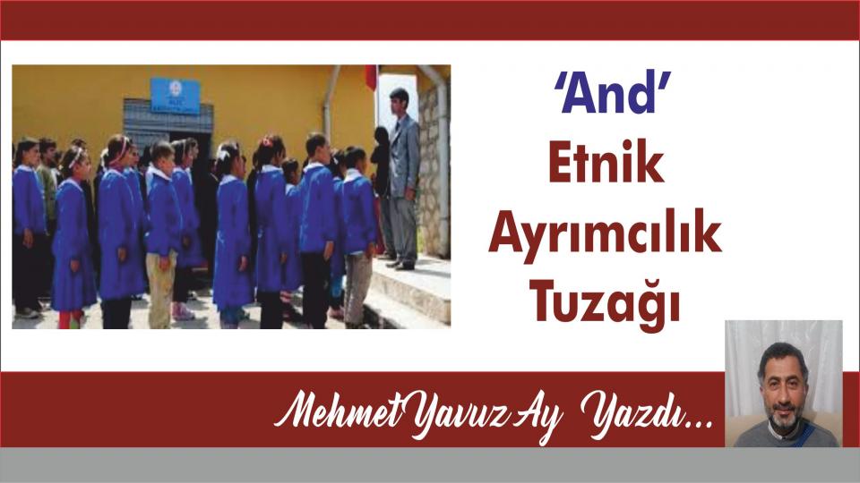 MEHMET YAVUZ AY / MAZLUMDER / AND : Etnik Ayrımcılık Tuzağı - Mehmet Yavuz AY
