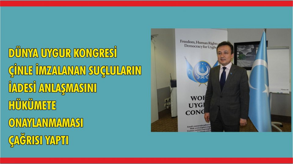 Kanadalı parlamenterlerden Pekin'de düzenlenecek 2022 Kış Olimpiyatları'nın başka ülkede yapılması çağrısı / DÜNYA UYGUR KONGRESİ ÇİNLE İMZALANAN SUÇLULARIN İADESİ ANLAŞMASINI TÜRKİYE HÜKÜMETİNE ONAYLANMAMASI ÇAĞRISI YAPTI