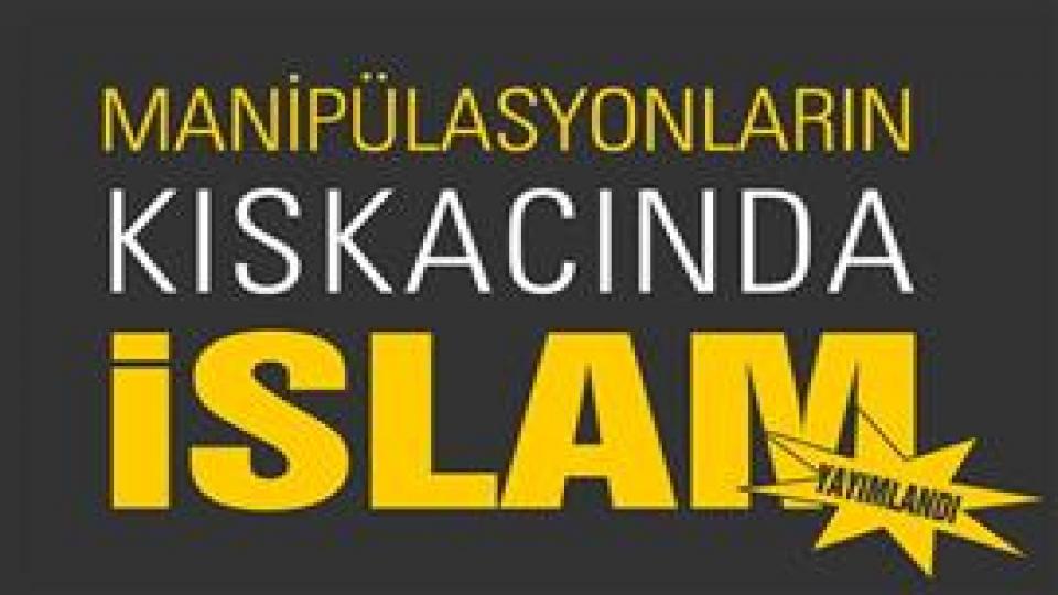 UHİM, Manipilasyonların Kıskacında İslam Raporunu yayınladı