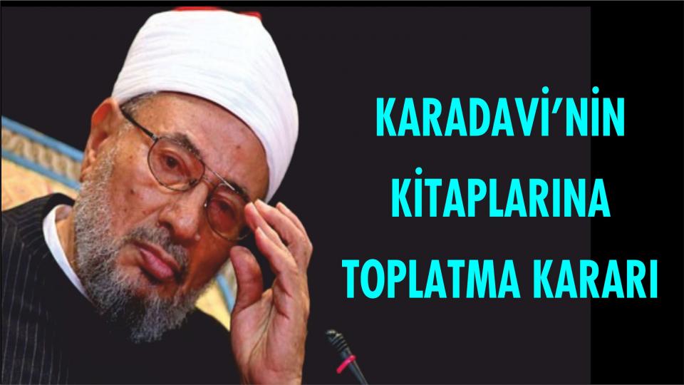 Karadavi'nin kitaplarına toplatma kararı