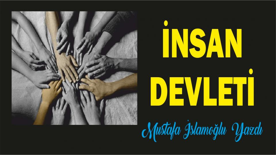 İnsan Devleti  -  Mustafa İslamoğlu