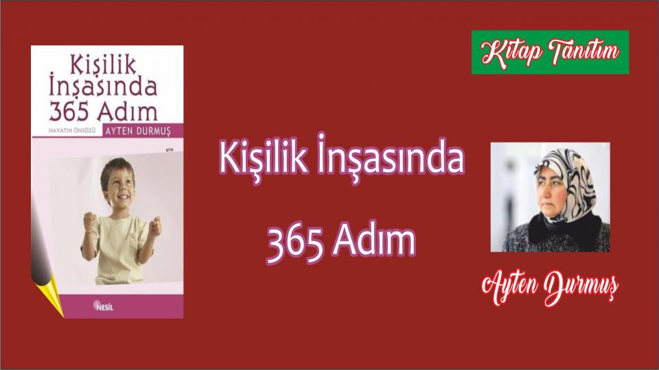 AYTEN DURMUŞ / Pavlus’un ve Kutsal Mektuplardaki Kadın Algısının İslam Dünyasındaki Müslüman Kadın Algısına Etkileri  / Kişilik İnşasında 365 Adım - Ayten Durmuş