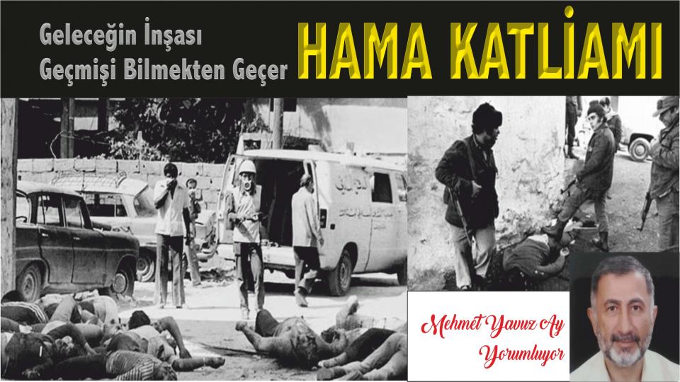 MEHMET YAVUZ AY / İnanç ve Düşünce Özgürlüğü Önündeki Engel: Muhafazakârlık / 2 Şubat 1982 Hama/Suriye Katliamı - Mehmet Yavuz AY