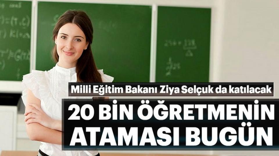 20 bin atama günü