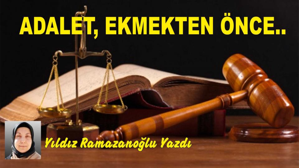 Adalet, Ekmekten Önce - Yıldız Ramazanoğlu