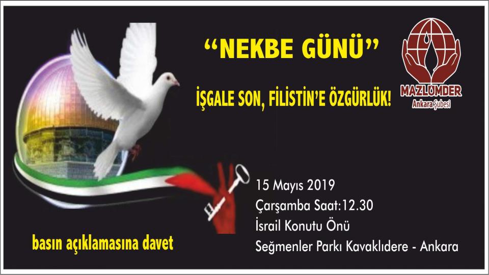 Mazlumder:Apartheid rejimi İsrail, Kudüs’ü Yahudileştirmeye ve Filistindeki işgaline son versin / MAZLUMDER'den NEKBE Gününde Dayanışmaya Davet