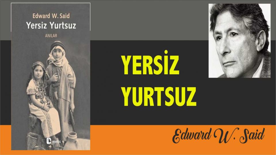 YERSİZ YURTSUZ - EDWARD W. SAİD