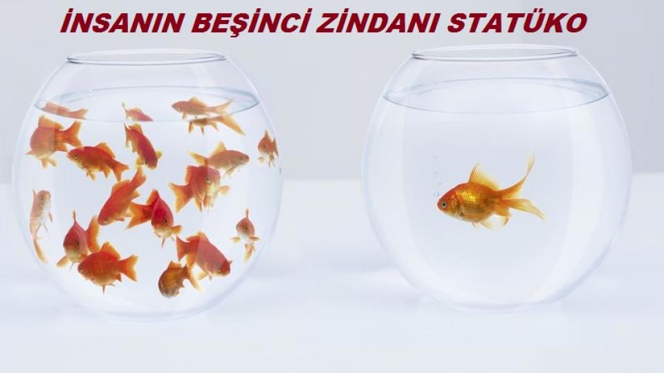 Mustafa Öztürk: İnsanın Beşinci Zindanı Statüko