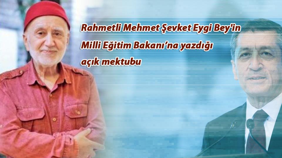 Rahmetli Mehmet Şevket Eygi Bey'in Eğitim Bakanına yazdığı açık mektubu