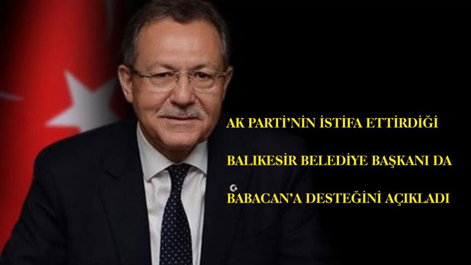 Ak Parti’den istifa ettirilen belediye başkanı Ali  Babacan’a desteğini açıkladı