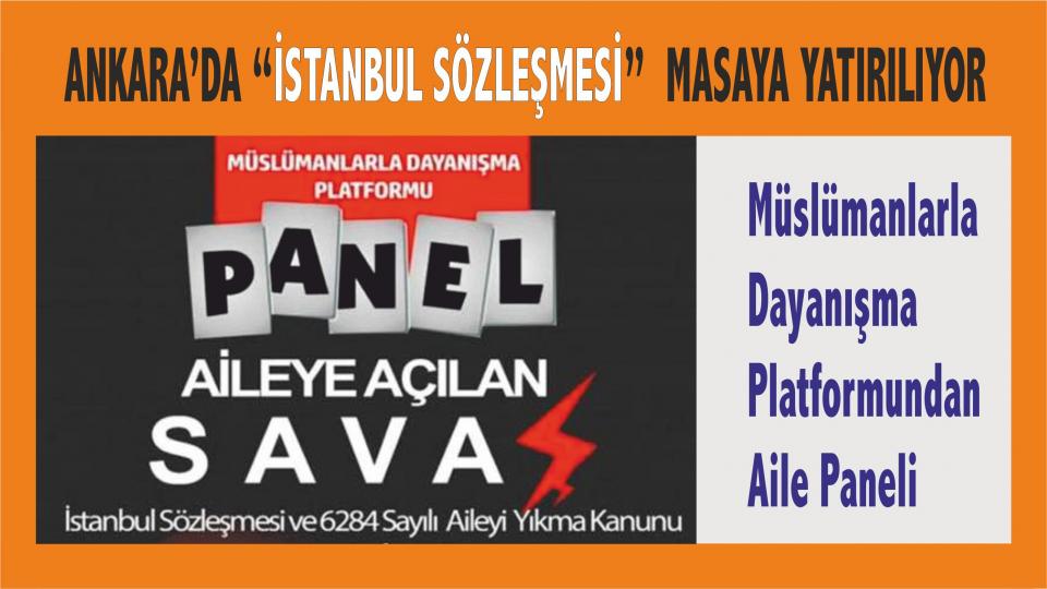 Müslümanlarla Dayanışma Platformundan Ankara’da İstanbul Sözleşmesi  Paneli..