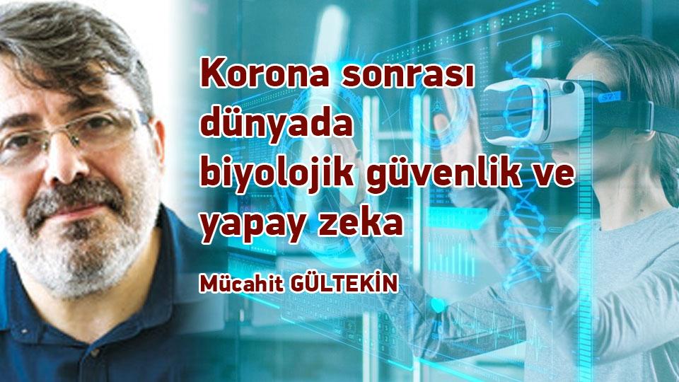 İran ve ABD: Bir Savaşın Felsefesi|Mücahit Gültekin / Korona sonrası dünyada biyolojik güvenlik ve yapay zeka / Mücahit Gültekin