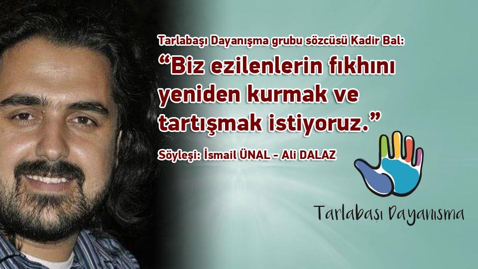 Göçmenlerle Dayanışma ve Irkçılıkla Mücadele İçin Basın Açıklaması Çağrısı / Tarlabaşı Dayanışma Grubu sözcüsü Kadir Bal: Çığlıkta Ahenk Aramayan Bir Topluluğuz!