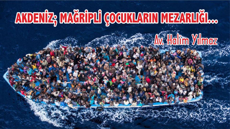 Akdeniz; Mağripli çocukların mezarlığı... - Av. Halim Yılmaz