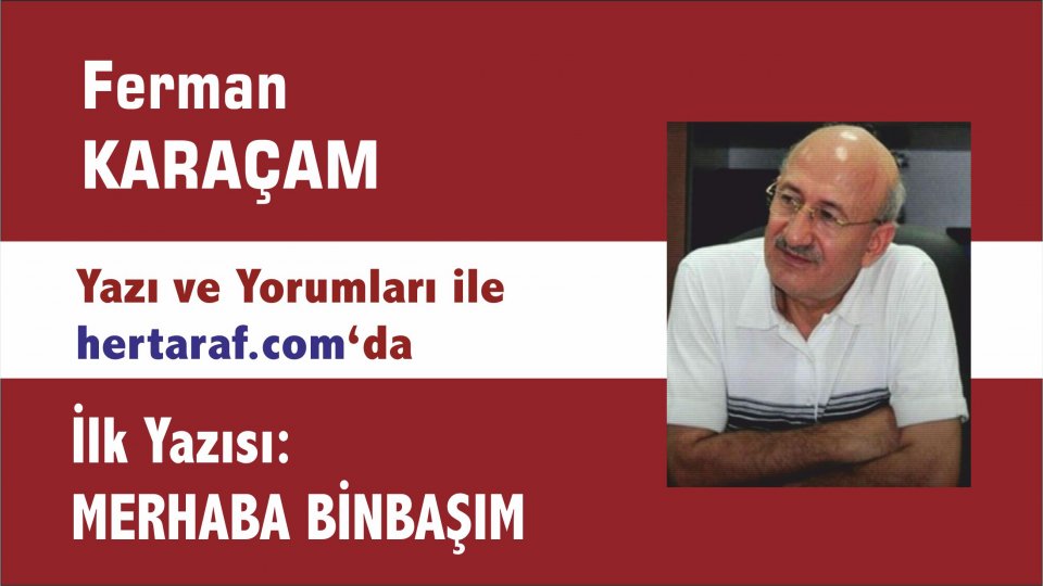 FERMAN KARAÇAM / Bir Sevdadır Üsküdar’da Kitap Kokusu / Ferman Karaçam Yazı ve Yorumları ile Hertaraf Haber'de..