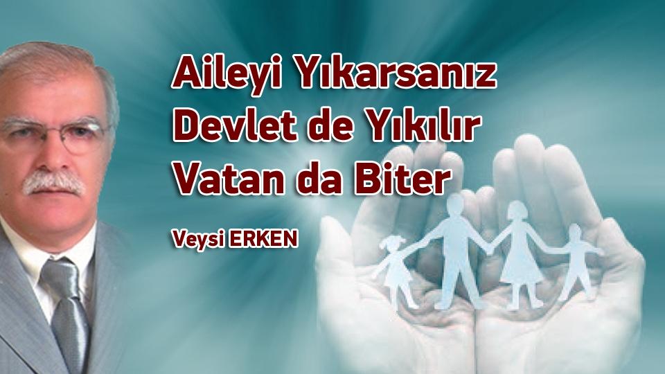 Kutuplaşma mı, kutuplaştırma mı, yoksa ortak paydada buluşma mı? / Veysi ERKEN / Aileyi Yıkarsanız Devlet de Yıkılır Vatan da Biter / Veysi erken