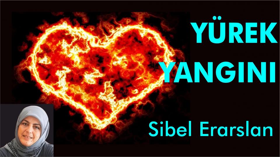 Yürek Yangını-Sibel Erarslan