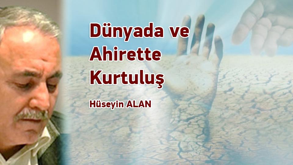 Aşiret/Kabile Toplumları ve Yönetimlerine Bühtan Ediliyor / Hüseyin ALAN / Dünyada Ve Ahirette Kurtuluş / Hüseyin ALAN