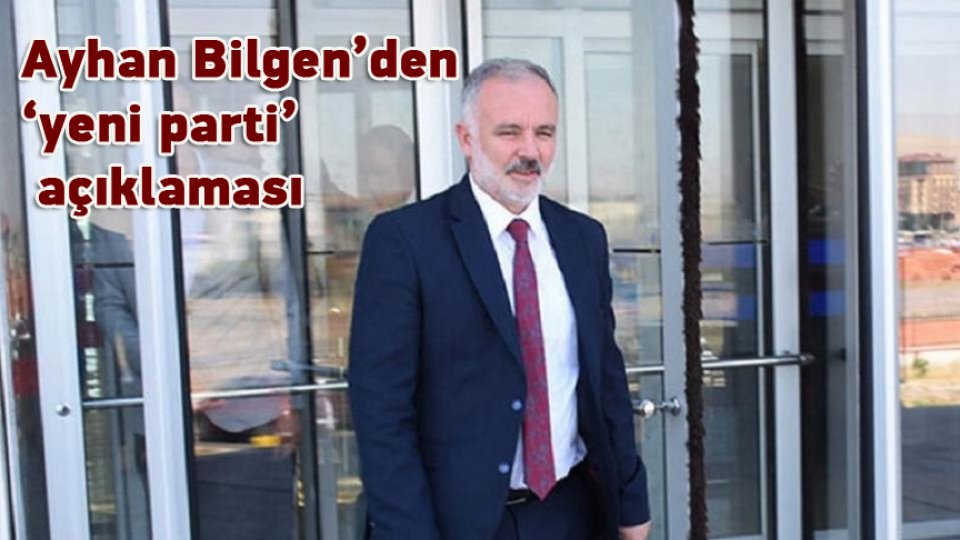 Ayhan Bilgen’den ‘yeni parti’ açıklaması