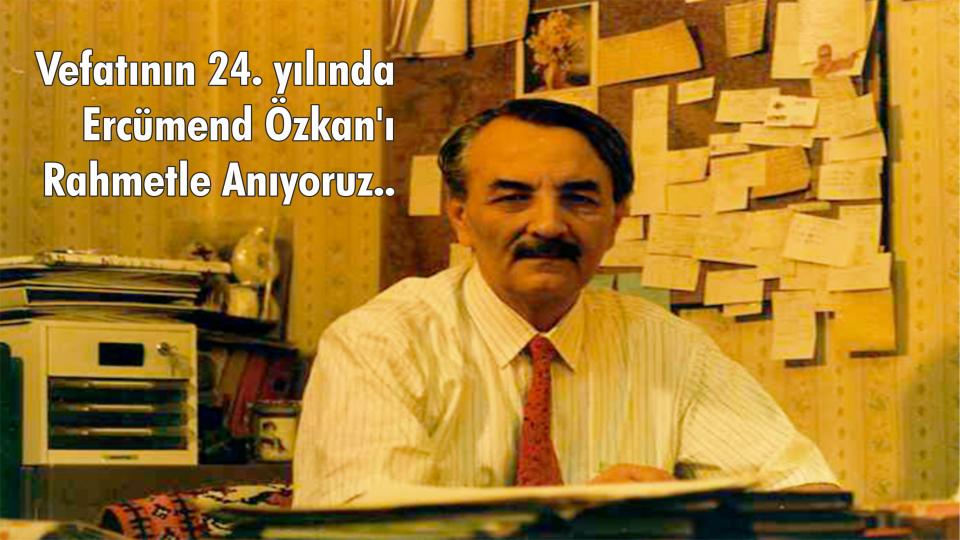 İktibas’ta Ercümend Özkan Paneli Yapılacak / Ercüment Özkan; mütevazı, alçakgönüllü, fakat İslami hassasiyet konusunda tavizsizdi.