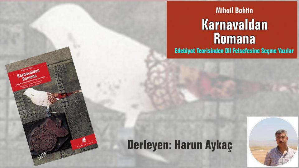 Bürokrasinâme / Kudret Bülbül / Liberte Yayınları / Karnavaldan Romana- Mihail Bahtin-Ayrıntı Yayınları -Derleyen:Harun Aykaç