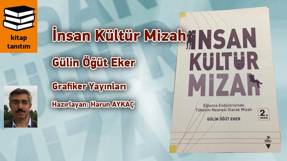 İnsan Kültür Mizah / Gülin Öğüt Eker / Grafiker Yayınları