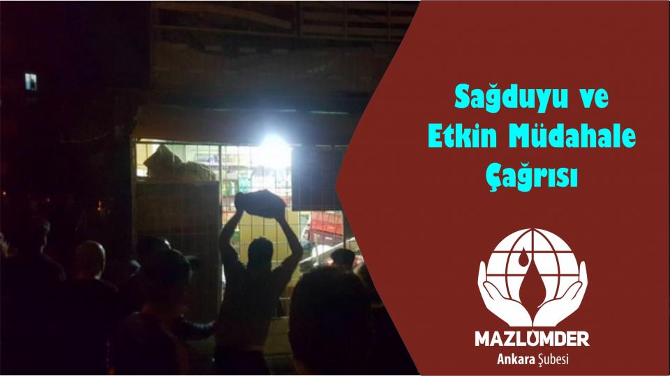 MAZLUMDER: Mülteciler Seçim Malzemesi olarak Kullanılmamalı / Mazlumder’den Altındağdaki Suriyeli Sığınmacılara yönelik Saldırılar için Sağduyu ve Etkin Müdahale Çağrısı