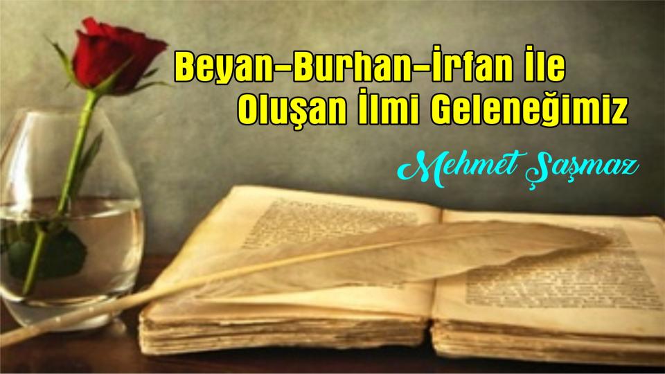Zembilfiroş:Kur’ân’dan İlham Alan Bir Kürt Destanı|Mehmet Şaşmaz / Beyan-Burhan-İrfan İle Oluşan İlmi Geleneğimiz -Mehmet Şaşmaz