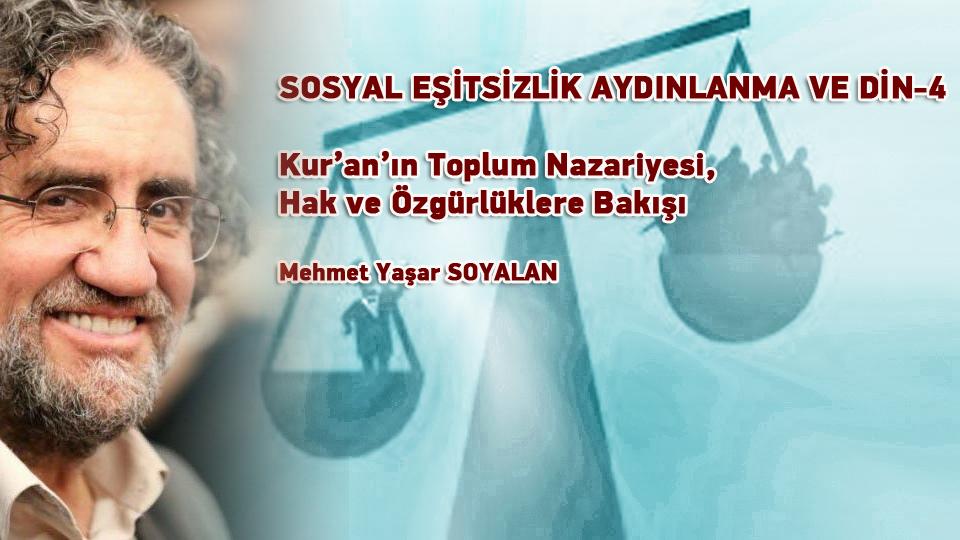 MEHMET YAŞAR SOYALAN / Papa, Konsil, İznik ve Anadolu’nun Gerçekleri / SOSYAL EŞİTSİZLİK AYDINLANMA VE DİN-4  / Mehmet Yaşar SOYALAN