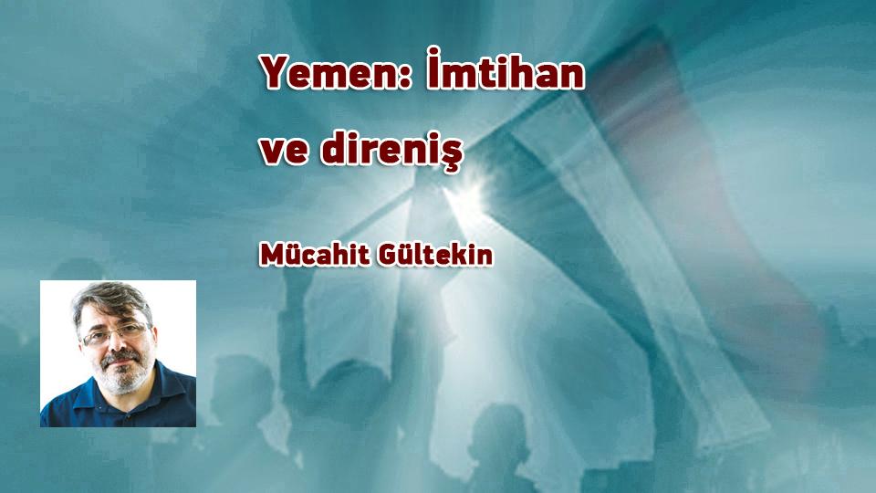 İran ve ABD: Bir Savaşın Felsefesi|Mücahit Gültekin / Yemen: İmtihan ve direniş / Mücahit Gültekin