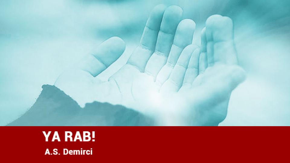 YA RAB! / A.S. Demirci