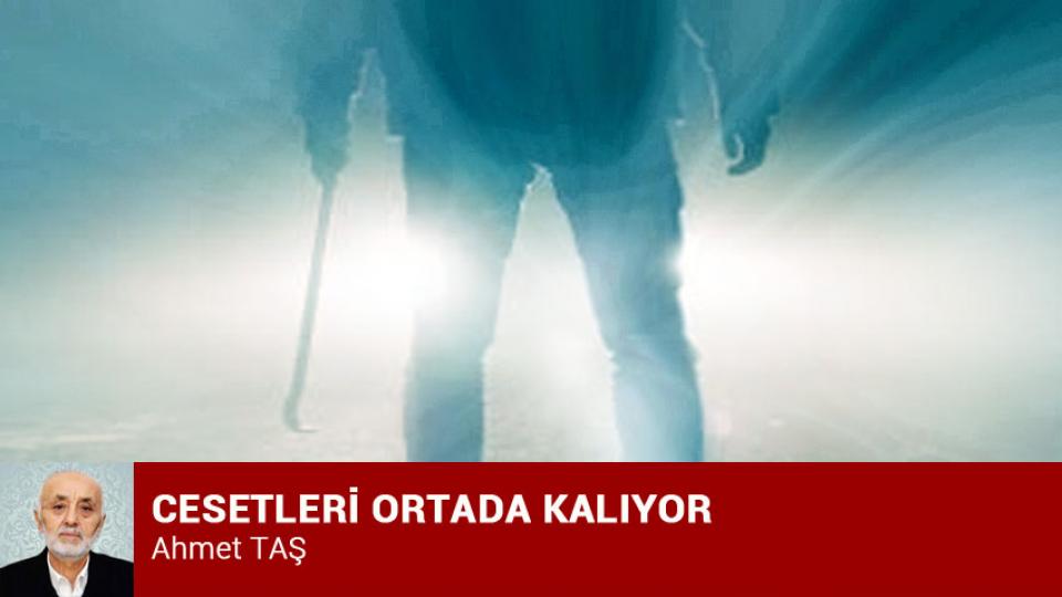 Akıncıların Kayseri Buluşması / Ahmet TAŞ / CESETLERİ ORTADA KALIYOR / Ahmet TAŞ