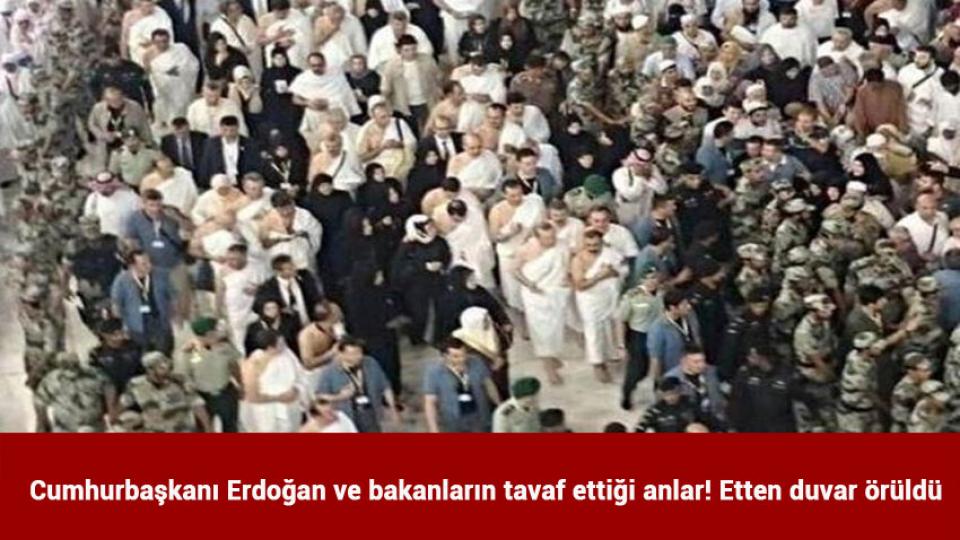 Cumhurbaşkanı Erdoğan ve bakanların tavaf ettiği anlar! Etten duvar örüldü
