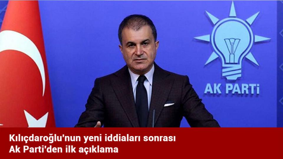 Kılıçdaroğlu'nun yeni iddiaları sonrası Ak Parti'den ilk açıklama