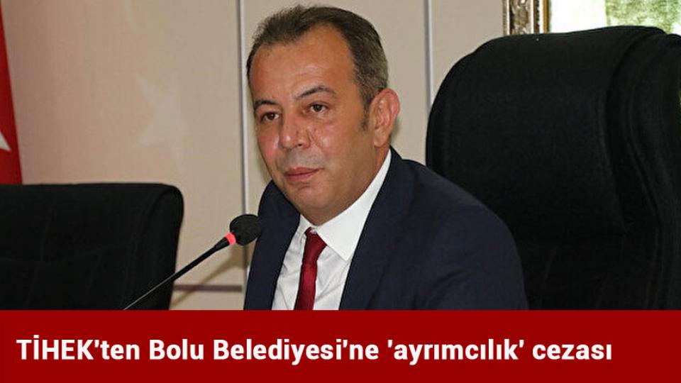 TİHEK'ten Bolu Belediyesi'ne 'ayrımcılık' cezası