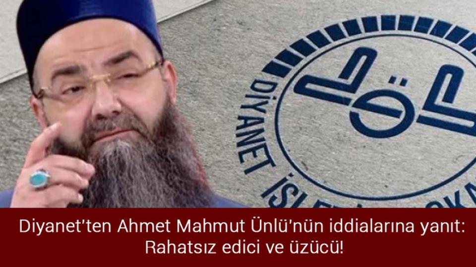 Diyanet'ten Ahmet Mahmut Ünlü'nün iddialarına yanıt: Rahatsız edici ve üzücü!