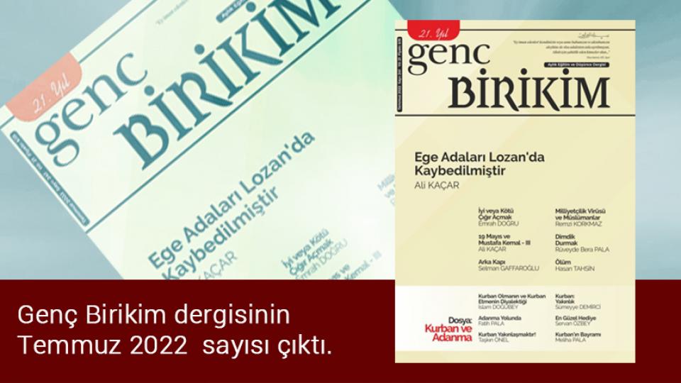 Genç Birikim dergisinin Ekim 2022 sayısı çıktı / Genç Birikim dergisinin Temmuz 2022 sayısı çıktı.