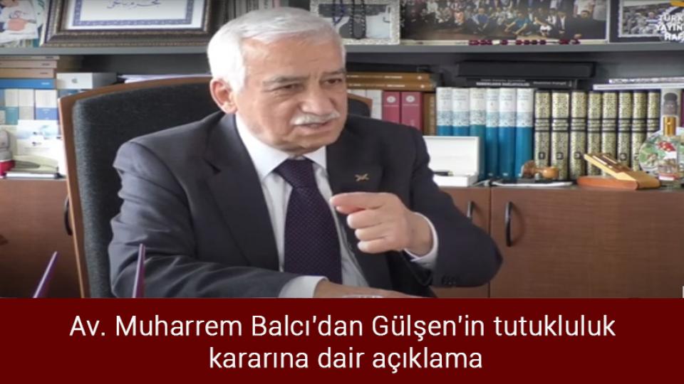 Aliya ve Arkadaşları Örnekliğinde Gelecek Tasavvurumuz ve Yol Haritamız-Muharrem Balcı / Av. Muharrem Balcı'dan Gülşen'in tutukluluk  kararına dair açıklama