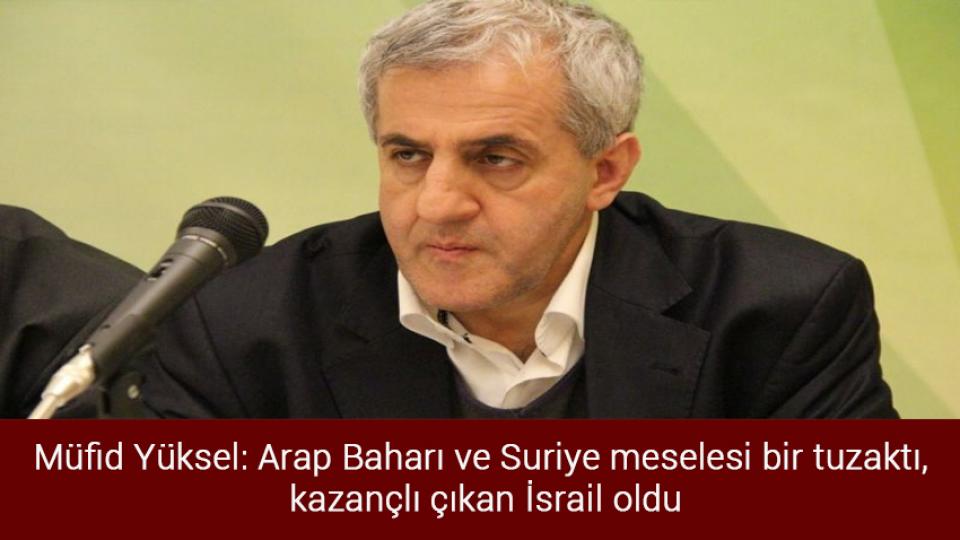Avrupa'da doğal gaz fiyatı bir haftada yüzde 20 arttı / Müfid Yüksel: Arap Baharı ve Suriye meselesi bir tuzaktı, kazançlı çıkan İsrail oldu
