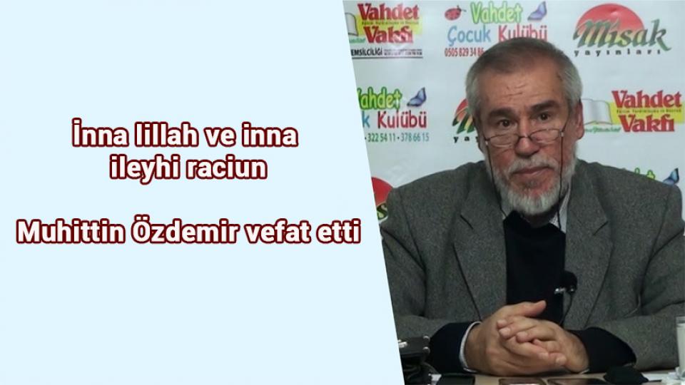Hazan Mevsimi / Alparslan AYDAR / Muhittin Özdemir vefat etti