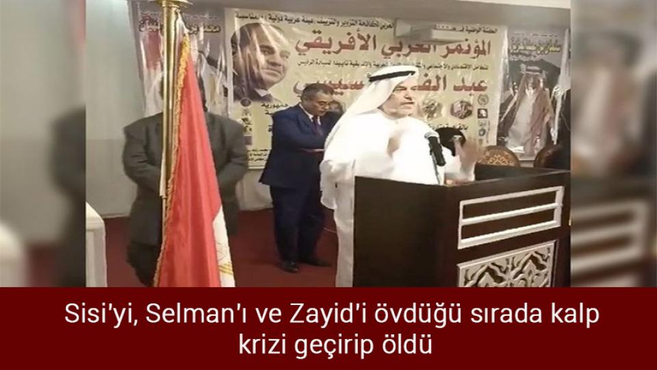 DGS sonuçları açıklandı / Sisi'yi, Selman'ı ve Zayid'i övdüğü sırada kalp krizi geçirip öldü