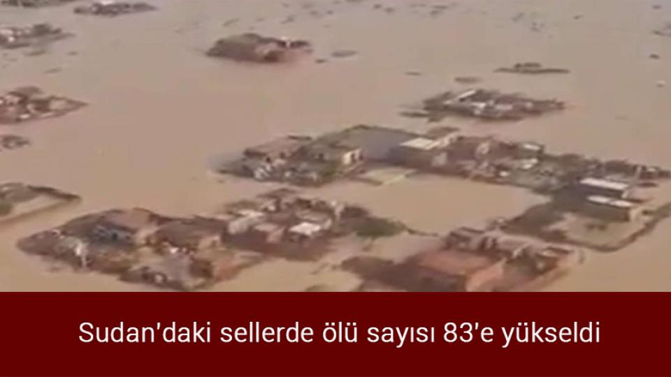 Çalışma ve Sosyal Güvenlik Bakanı Bilgin, EYT için takvim verdi / Sudan'daki sellerde ölü sayısı 83'e yükseldi