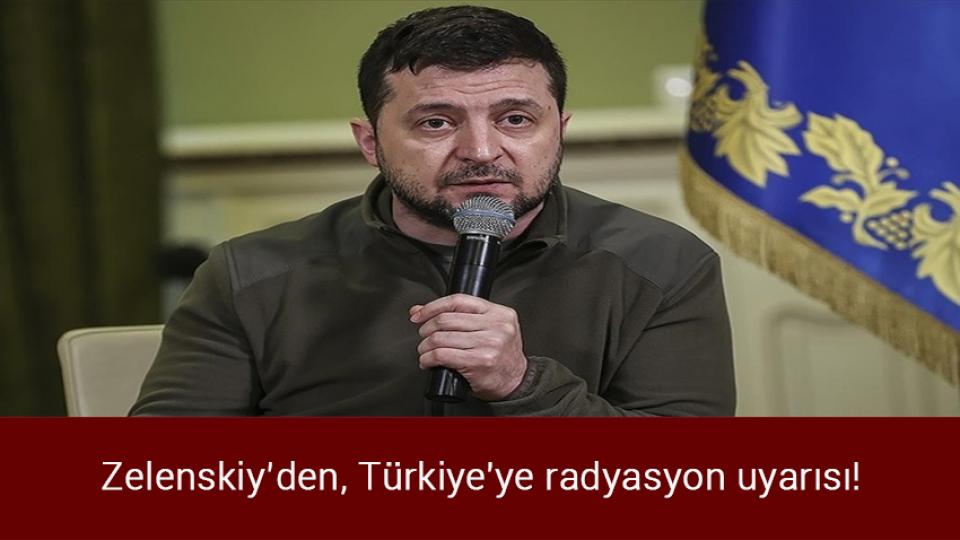 Schengen başvurularında ret oranı arttı / Zelenskiy’den, Türkiye'ye radyasyon uyarısı!
