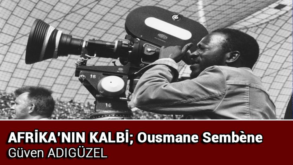 Erba’in merasimlerine katılmak için 20 milyon ziyaretçi Kerbela'ya gitti... / AFRİKA NIN KALBİ; Ousmane Sembène / Güven ADIGÜZEL