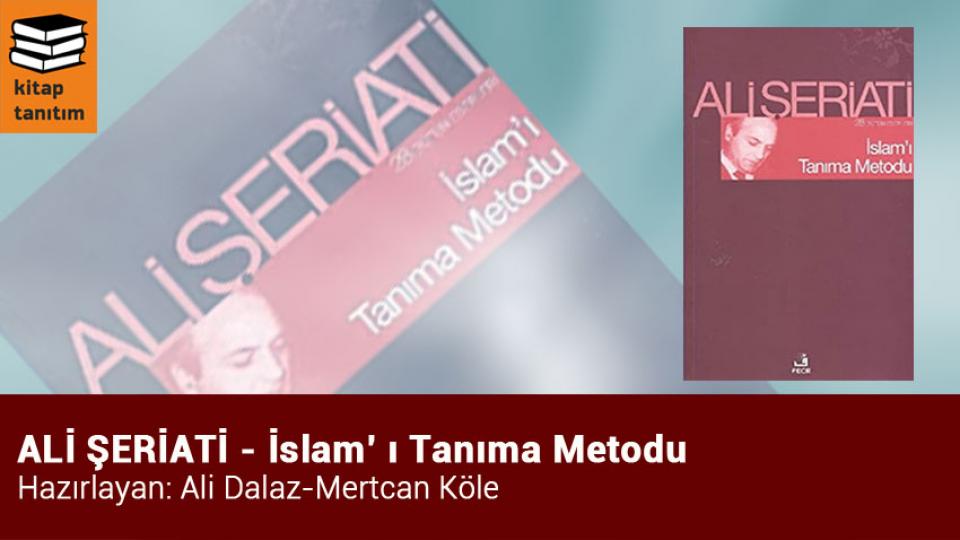 DR. ALİ ŞERİATİ:SENİN İSMAİL'İN KİM VEYA NE?. / ALİ ŞERİATİ -  İslam’ ı Tanıma Metodu  