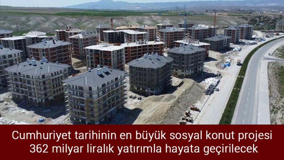 Öğretmenlere hazırlık ödeneği verilecek / Cumhuriyet tarihinin en büyük sosyal konut projesi 362 milyar liralık yatırımla hayata geçirilecek