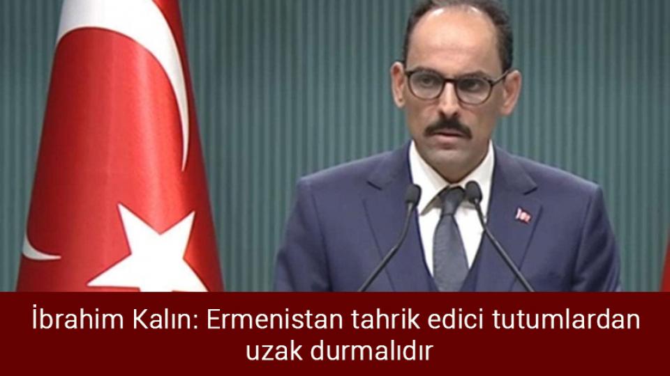 İstanbul'da suya yüzde 40,38 zam yapıldı / İbrahim Kalın: Ermenistan tahrik edici tutumlardan uzak durmalıdır