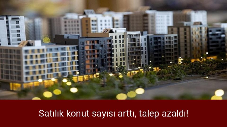İYİ Parti ile CHP arasında “yolsuzluk” kavgası / Satılık konut sayısı arttı, talep azaldı!