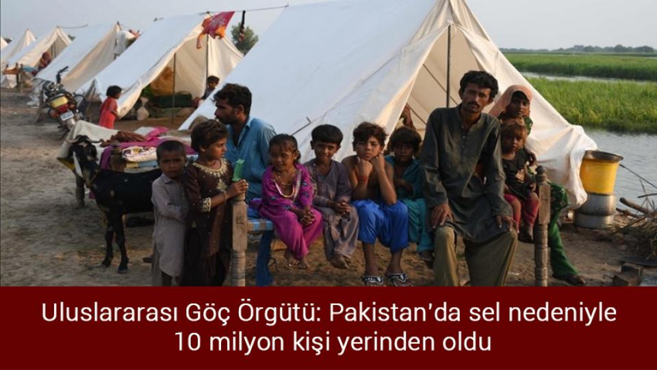 Sosyal konut başvurusu için e-Devlet'te uygulanan kimlik numarası sınırlaması kalkıyor / Uluslararası Göç Örgütü: Pakistan'da sel nedeniyle 10 milyon kişi yerinden oldu