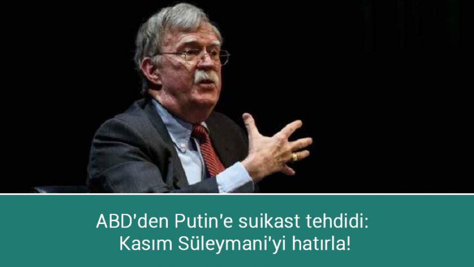 ABD'den Putin'e suikast tehdidi: Kasım Süleymani'yi hatırla!